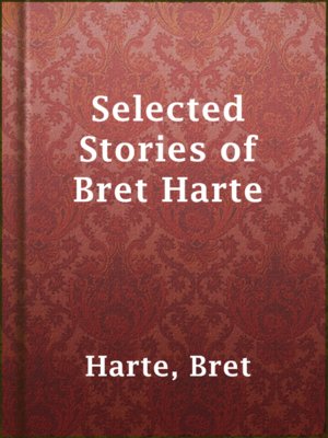 cover image of Selected Stories of Bret Harte